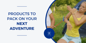Products to Pack on Your Next Adventure